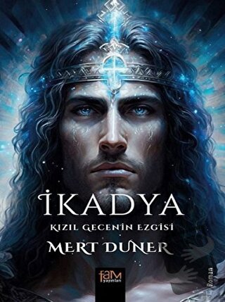 İkadya - Mert Duner - Fam Yayınları - Fiyatı - Yorumları - Satın Al