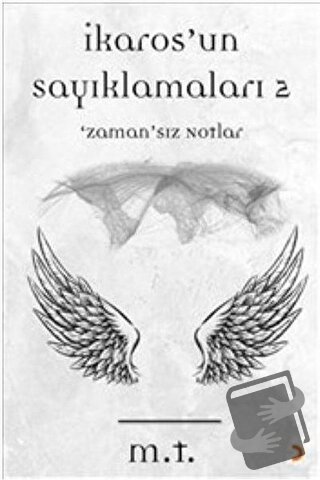 İkaros’un Sayıklamaları - 2 - M. T - Cinius Yayınları - Fiyatı - Yorum