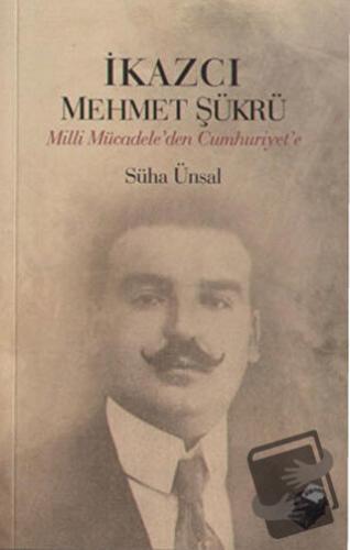 İkazcı Mehmet Şükrü - Süha Ünsal - Dipnot Yayınları - Fiyatı - Yorumla