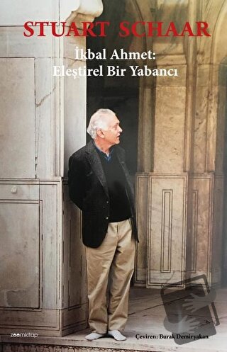 İkbal Ahmet: Eleştirel Bir Yabancı - Stuart Schaar - ZoomKitap - Fiyat