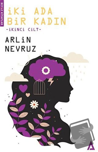 İki Ada Bir Kadın İkinci Cilt - Arlin Nevruz - Kanon Kitap - Fiyatı - 