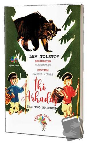 İki Arkadaş - Lev Tolstoy - Eğiten Kitap - Fiyatı - Yorumları - Satın 