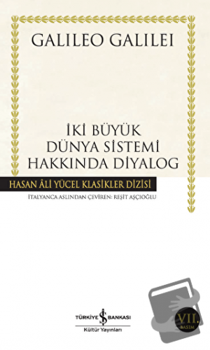 İki Büyük Dünya Sistemi Hakkında Diyalog - Galileo Galilei - İş Bankas