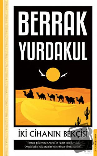 İki Cihanın Bekçisi - Berrak Yurdakul - Destek Yayınları - Fiyatı - Yo