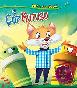 İki Çöp Kutusu - Doğa Öyküleri - Quixot Publishing - Parıltı Yayınları