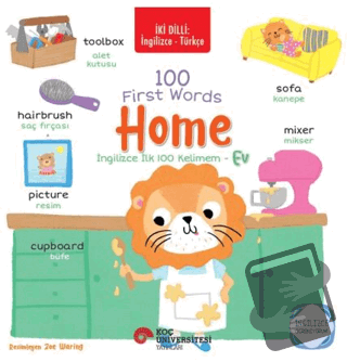 İki Dilli: İngilizce-Türkçe 100 First Words – Home - Kolektif - Koç Ün