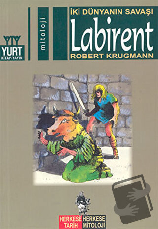 İki Dünyanın Savaşı Labirent - Robert Krugmann - Yurt Kitap Yayın - Fi