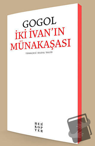 İki İvan’ın Münakaşası - Nikolay Vasilyeviç Gogol - Helikopter Yayınla