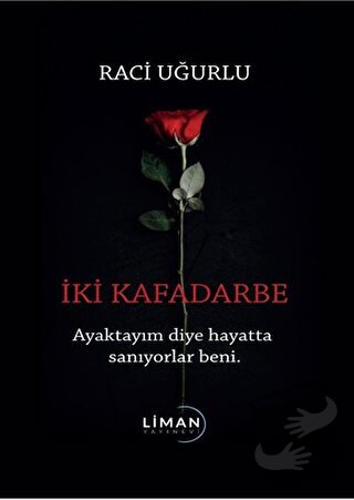 İki Kafadarbe - Raci Uğurlu - Liman Yayınevi - Fiyatı - Yorumları - Sa