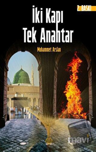 İki Kapı Tek Anahtar - Muhammet Arslan - Mavi Yayıncılık - Fiyatı - Yo