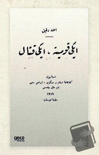 İki Komite İki Kıtal (Osmanlıca) - Ahmed Refik - Gece Kitaplığı - Fiya