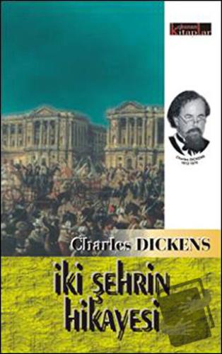 İki Şehrin Hikayesi - Charles Dickens - Okunası Kitaplar - Fiyatı - Yo