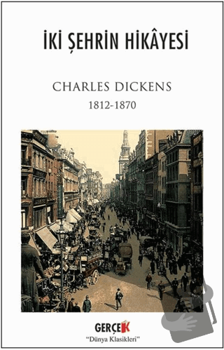 İki Şehrin Hikayesi - Charles Dickens - Gerçek Kitap - Fiyatı - Yoruml