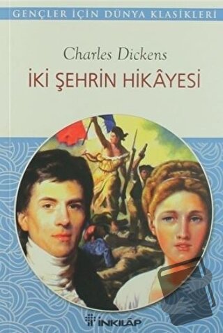 İki Şehrin Hikayesi - Charles Dickens - İnkılap Kitabevi - Fiyatı - Yo