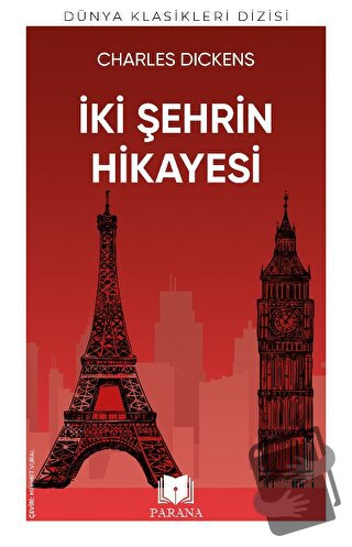 İki Şehrin Hikayesi - Charles Dickens - Parana Yayınları - Fiyatı - Yo