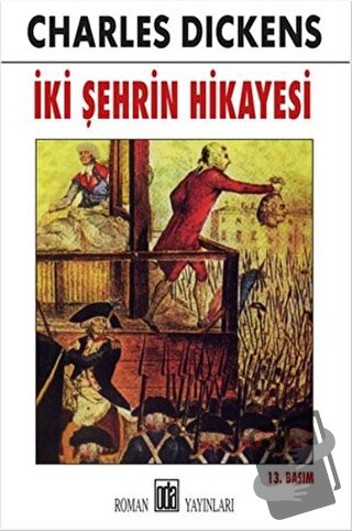 İki Şehrin Hikayesi - Charles Dickens - Oda Yayınları - Fiyatı - Yorum