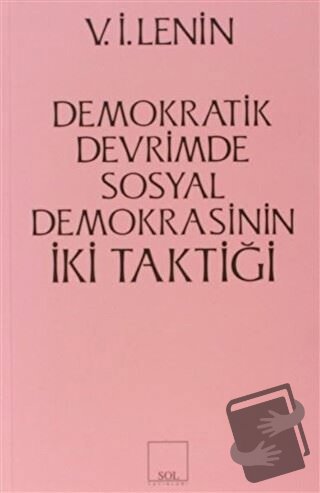 İki Taktik Demokratik Devrimde Sosyal Demokrasinin İki Taktiği - Vladi