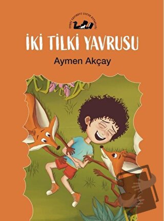 İki Tilki Yavrusu - Aymen Akçay - Öteki Yayınevi - Fiyatı - Yorumları 