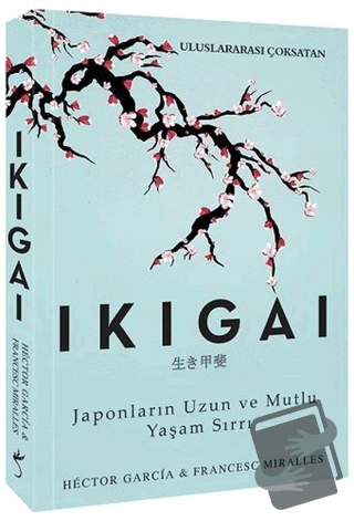 Ikigai - Francesc Miralles - İndigo Kitap - Fiyatı - Yorumları - Satın