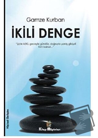 İkili Denge - Gamze Kurban - Kitap Müptelası Yayınları - Fiyatı - Yoru