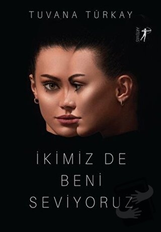 İkimiz De Beni Seviyoruz - Tuvana Türkay - Artemis Yayınları - Fiyatı 