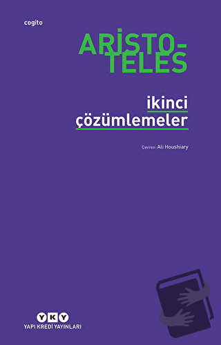 İkinci Çözümlemeler - Aristoteles - Yapı Kredi Yayınları - Fiyatı - Yo