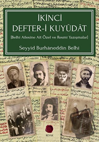 İkinci Defter-i Kuyudat - Seyyid Burhaneddin Belhi - Revak Kitabevi - 