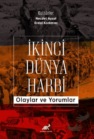 İkinci Dünya Harbi - Necdet Aysal - Paradigma Akademi Yayınları - Fiya