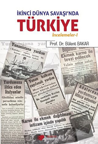 İkinci Dünya Savaşı’nda Türkiye - Bülent Bakar - Kurgan Edebiyat - Fiy