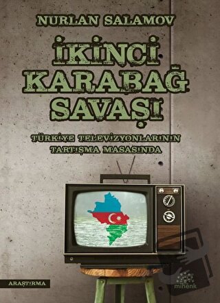 İkinci Karabağ Savaşı - Nurlan Salamov - Mihenk Kitap - Fiyatı - Yorum