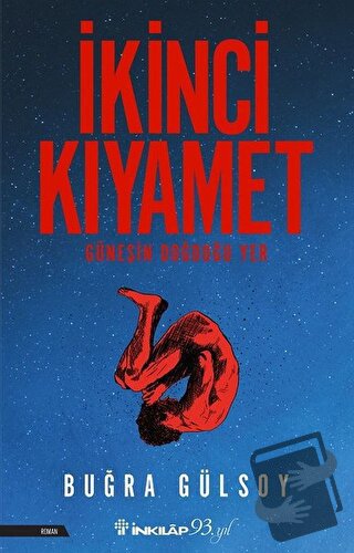 İkinci Kıyamet - Buğra Gülsoy - İnkılap Kitabevi - Fiyatı - Yorumları 