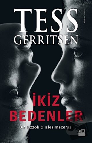 İkiz Bedenler - Tess Gerritsen - Doğan Kitap - Fiyatı - Yorumları - Sa