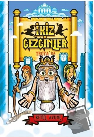 İkiz Gezginler: Troya'da - Betül Avunç - Tudem Yayınları - Fiyatı - Yo