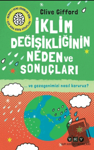 İklim Değişikliğinin Neden ve Sonuçları ve Gezegenimizi Nasıl Koruruz?