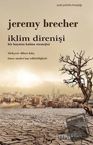 İklim Direnişi - Jeremy Brecher - Yeni İnsan Yayınevi - Fiyatı - Yorum