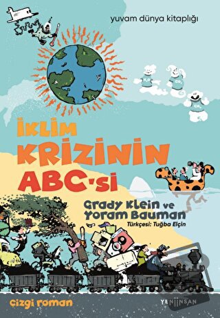 İklim Krizinin ABC'si - Yoram Bauman - Yeni İnsan Yayınevi - Fiyatı - 