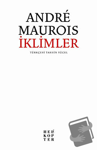 İklimler - Andre Maurois - Helikopter Yayınları - Fiyatı - Yorumları -