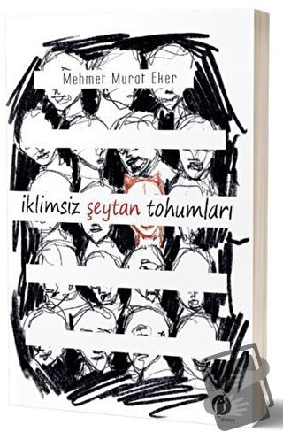 İklimsiz Şeytan Tohumları - Mehmet Murat Eker - Herdem Kitap - Fiyatı 