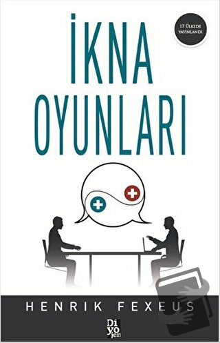 İkna Oyunları - Henrik Fexeus - Diyojen Yayıncılık - Fiyatı - Yorumlar