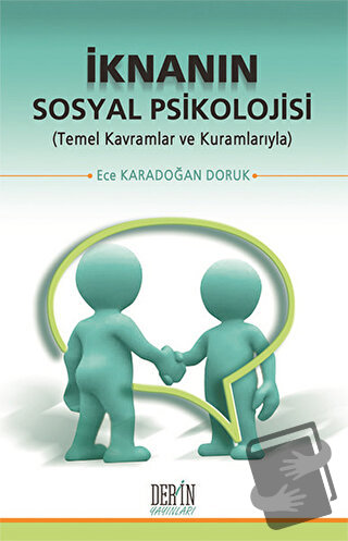 İknanın Sosyal Psikolojisi - Ece Karadoğan Doruk - Derin Yayınları - F