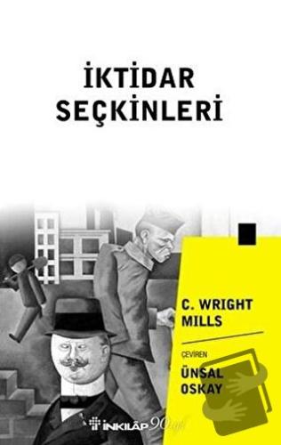 İktidar Seçkinleri - C. Wright Mills - İnkılap Kitabevi - Fiyatı - Yor