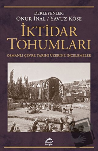 İktidar Tohumları - Kolektif - İletişim Yayınevi - Fiyatı - Yorumları 