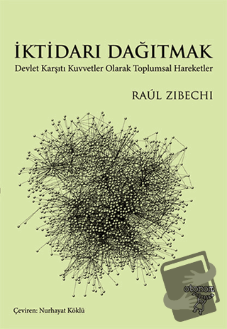 İktidarı Dağıtmak - Raul Zibechi - Otonom Yayıncılık - Fiyatı - Yoruml