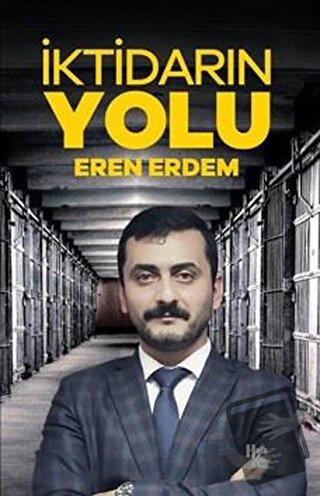 İktidarın Yolu - Eren Erdem - Halk Kitabevi - Fiyatı - Yorumları - Sat