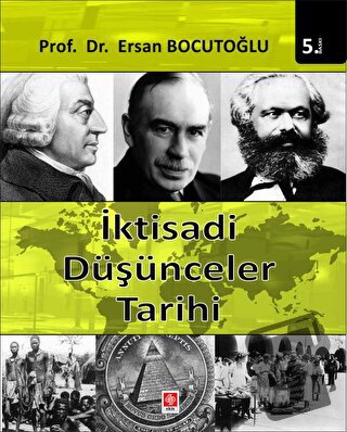 İktisadi Düşünceler Tarihi Ersan Bocutoğlu - Ersan Bocutoğlu - Ekin Ba