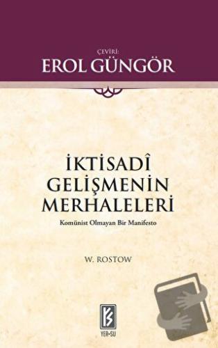 İktisadi Gelişmenin Merhaleleri - W.W. Rostow - Yer-Su Yayınları - Fiy