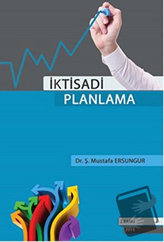 İktisadi Planlama - Ş. Mustafa Ersungur - İmaj Yayıncılık - Fiyatı - Y