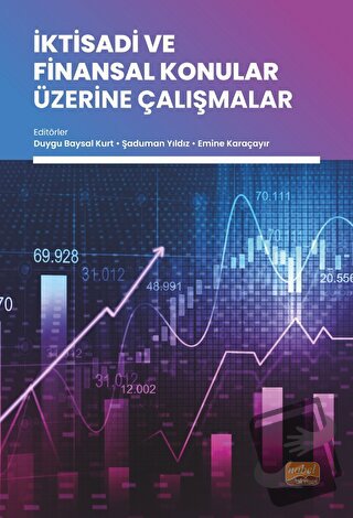 İktisadi ve Finansal Konular Üzerine Çalışmalar - Kolektif - Nobel Bil