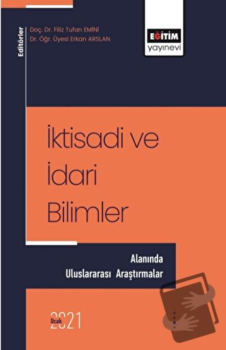 İktisadi ve İdari Bilimler Alanında Uluslararası Araştırmalar - Erkan 