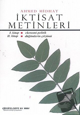 İktisat Metinleri - Ahmet Mithat - Çizgi Kitabevi Yayınları - Fiyatı -